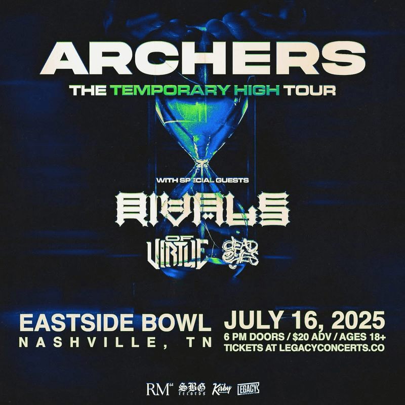 Archers // Rivals // Of Virtue // Dead Eyes