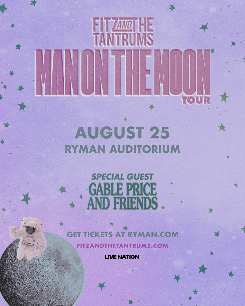 Fitz and the Tantrums // Gable Price and Friends - Man on the Moon Tour
