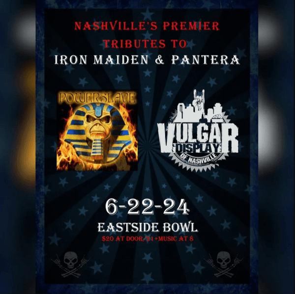 Vulgar Display of Nashville, Powerslave